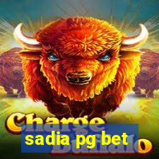 sadia pg bet